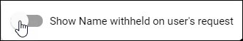 show_names_withheld_toggle_off_v2.png